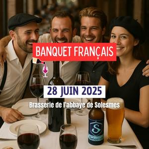 Banquet Francais - Brasserie de Solesmes - 28 juin